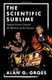 Book The Scientific Sublime: Popular Science Unravels the Mysteries of the Universe free