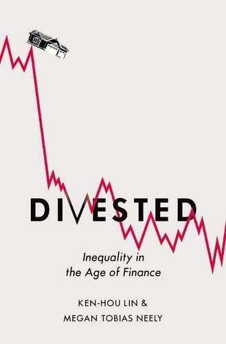 Book Divested: Inequality in the Age of Finance free