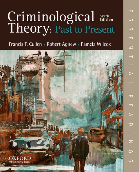 Book Criminological Theory: Past to Present free