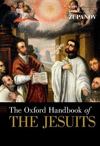 Book The Oxford Handbook of the Jesuits (Oxford Handbooks) free