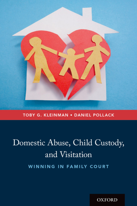 Book Domestic Abuse, Child Custody, and Visitation: Winning in Family Court free