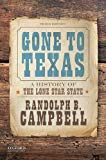 Book Gone to Texas: A History of the Lone Star State free