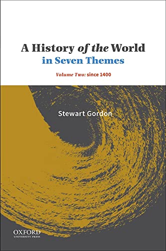 Book A History of the World in Seven Themes: Volume Two: since 1400 free