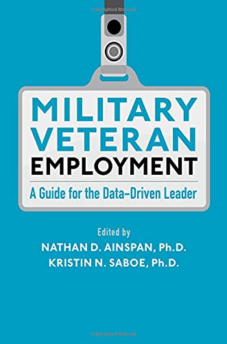 Book Military Veteran Employment: A Guide for the Data-Driven Leader free