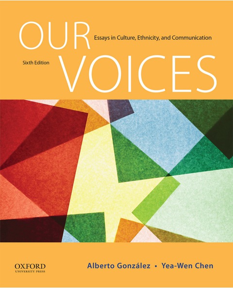 Book Our Voices: Essays in Culture, Ethnicity, and Communication free