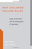 Book Why Children Follow Rules: Legal Socialization and the Development of Legitimacy free