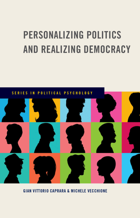 Book Personalizing Politics and Realizing Democracy (Series in Political Psychology) free