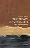 Book The Treaty of Versailles: A Very Short Introduction (Very Short Introductions) free