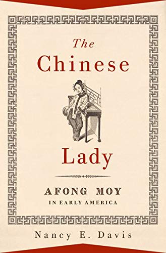 Book The Chinese Lady: Afong Moy in Early America free
