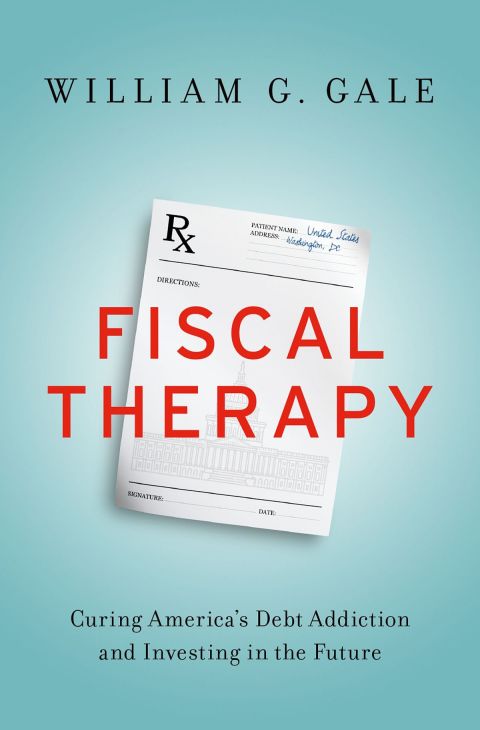 Book Fiscal Therapy: Curing America's Debt Addiction and Investing in the Future free
