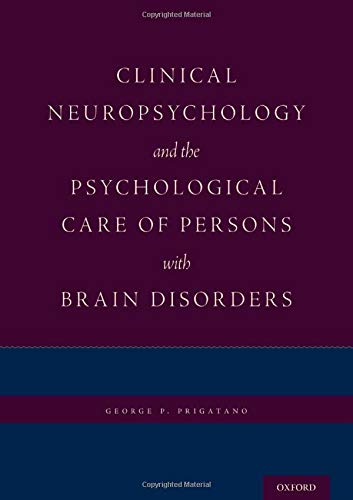 Book Clinical Neuropsychology and the Psychological Care of Persons with Brain Disorders free