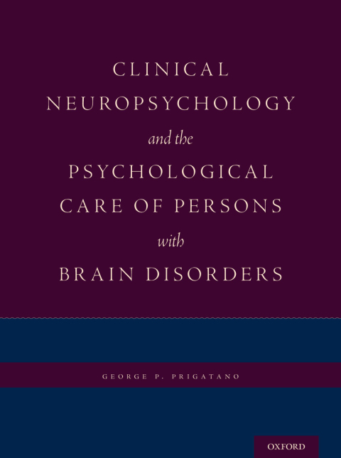 Book Clinical Neuropsychology and the Psychological Care of Persons with Brain Disorders free