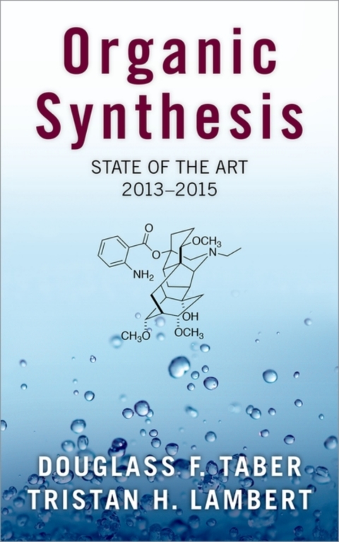 Book Organic Synthesis: State of the Art, 2013-2015 free