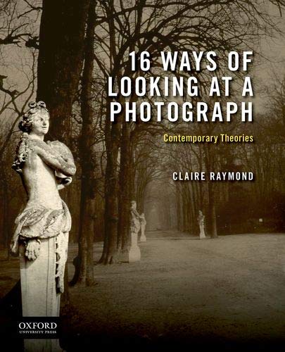 Book 16 Ways of Looking at a Photograph: Contemporary Theories free