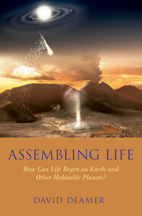 Book Assembling Life: How Can Life Begin on Earth and Other Habitable Planets? free
