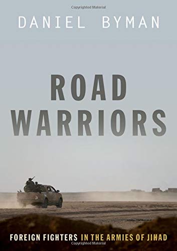 Book Road Warriors: Foreign Fighters in the Armies of Jihad free