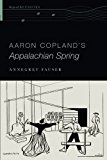 Book Aaron Copland's Appalachian Spring (Oxford Keynotes) free
