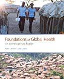 Book Foundations of Global Health: An Interdisciplinary Reader free