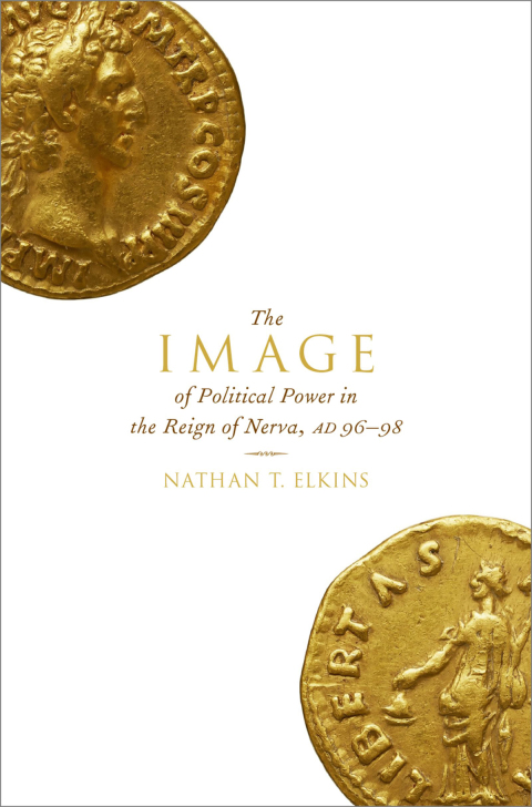 Book The Image of Political Power in the Reign of Nerva, AD 96-98 free