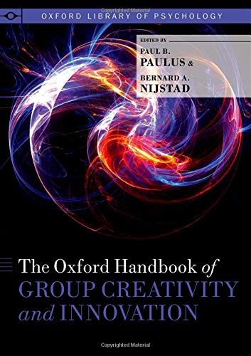 Book The Oxford Handbook of Group Creativity and Innovation (Oxford Library of Psychology) free