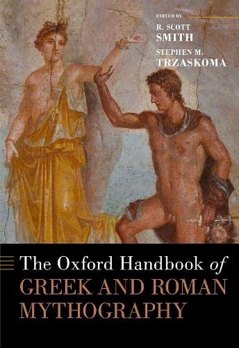 Book The Oxford Handbook of Greek and Roman Mythography (Oxford Handbooks) free