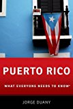 Book Puerto Rico: What Everyone Needs to Know® free