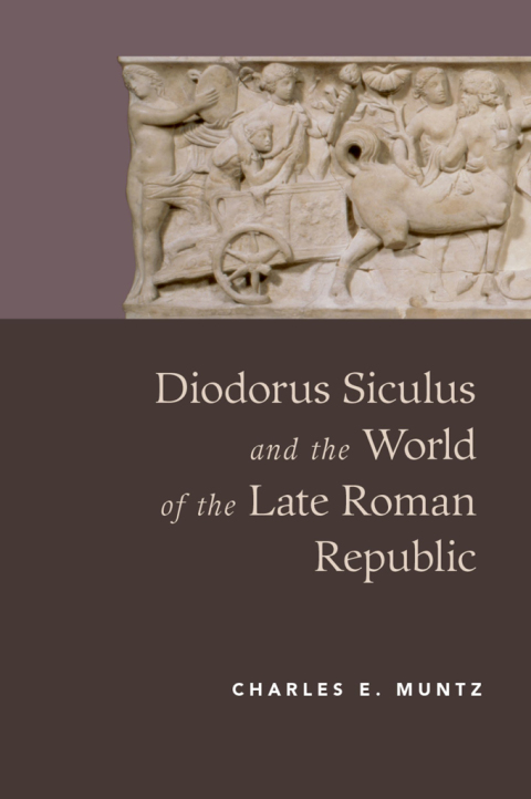 Book Diodorus Siculus and the World of the Late Roman Republic free