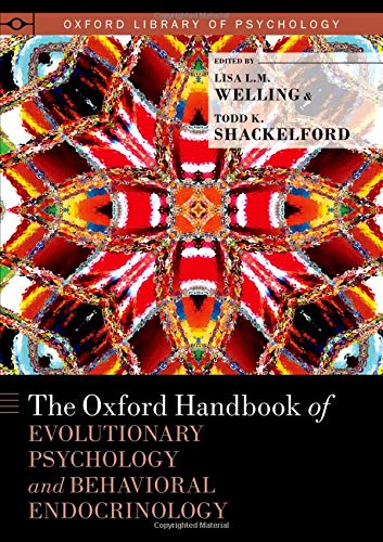 Book The Oxford Handbook of Evolutionary Psychology and Behavioral Endocrinology (Oxford Library of Psychology) free