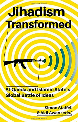 Book Jihadism Transformed: Al-Qaeda and Islamic State's Global Battle of Ideas free
