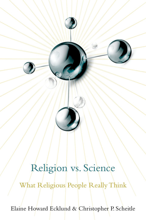 Book Religion vs. Science: What Religious People Really Think free