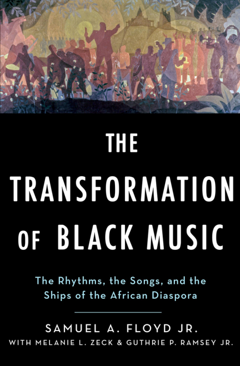 Book The Transformation of Black Music: The rhythms, the songs, and the ships of the African Diaspora free Book The Transformation of Black Music: The rhythms, the songs, and the ships of the African Diaspora free