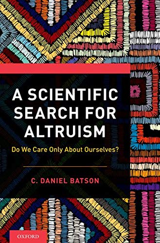 Book A Scientific Search for Altruism: Do We Only Care About Ourselves? free