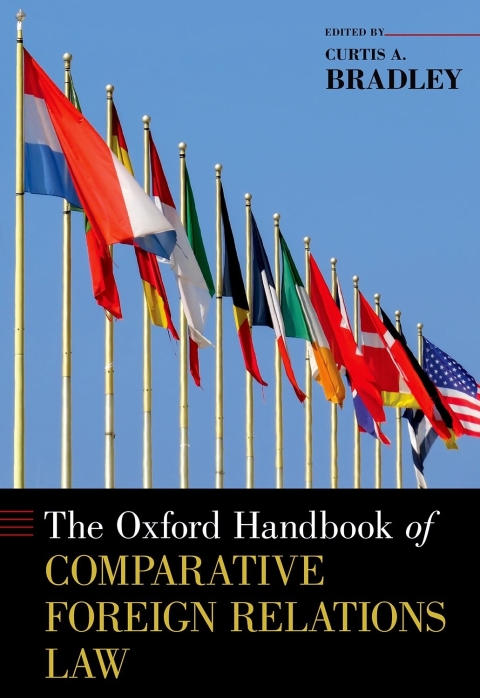 Book The Oxford Handbook of Comparative Foreign Relations Law (Oxford Handbooks) free