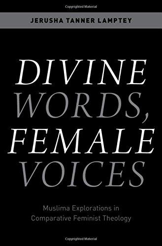 Book Divine Words, Female Voices: Muslima Explorations in Comparative Feminist Theology free