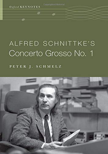 Book Alfred Schnittke's Concerto Grosso no. 1 (The Oxford Keynotes Series) free