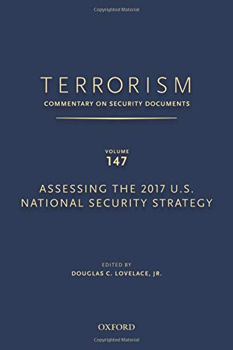 Book Terrorism: Commentary on Security Documents Volume 147: Assessing the 2017 U.S. National Security Strategy free
