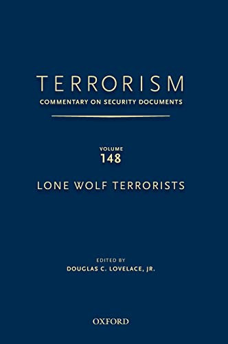 Book Terrorism: Commentary on Security Documents Volume 148: Lone Wolf Terrorists free