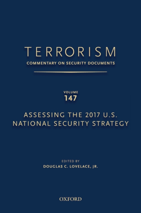 Book Terrorism: Commentary on Security Documents Volume 147: Assessing the 2017 U.S. National Security Strategy free