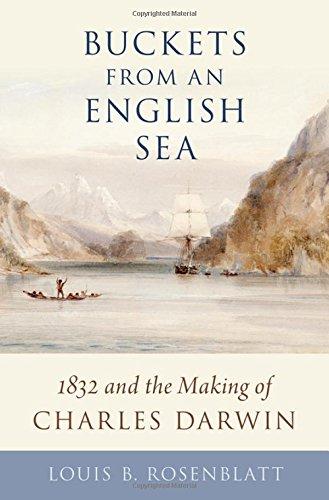 Book Buckets From An English Sea: 1832 And The Making Of Charles Darwin free