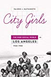 Book City Girls: The Nisei Social World in Los Angeles, 1920-1950 free