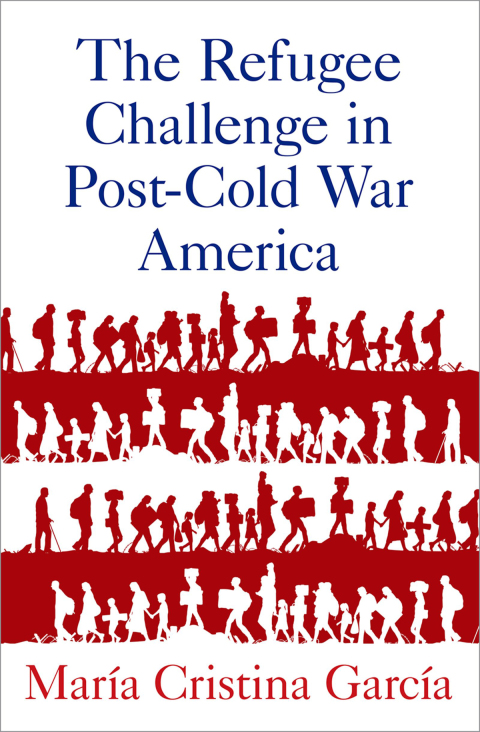 Book The Refugee Challenge in Post-Cold War America free