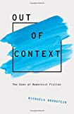 Book Out of Context: The Uses of Modernist Fiction (Modernist Literature and Culture) free