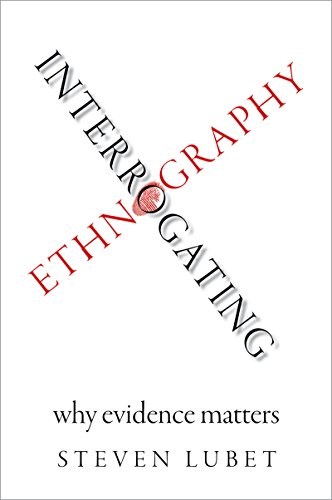 Book Interrogating Ethnography: Why Evidence Matters free