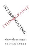 Book Interrogating Ethnography: Why Evidence Matters free