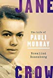 Book Jane Crow: The Life of Pauli Murray free