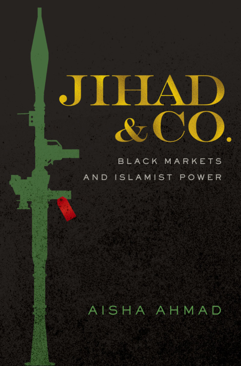 Book Jihad & Co.: Black Markets and Islamist Power free