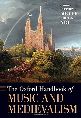 Book The Oxford Handbook of Music and Medievalism (Oxford Handbooks) free