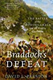 Book Braddock's Defeat: The Battle of the Monongahela and the Road to Revolution (Pivotal Moments in American History) free