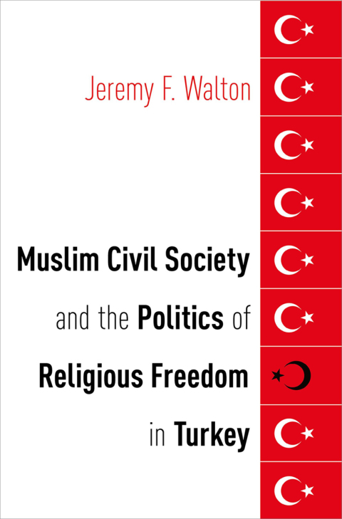 Book Muslim Civil Society and the Politics of Religious Freedom in Turkey free