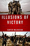 Book Illusions of Victory: The Anbar Awakening and the Rise of the Islamic State free